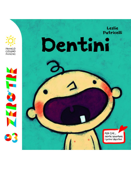 LIBRI 0-3: DENTINI