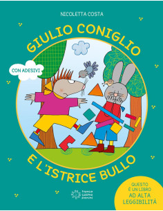 GIULIO CONIGLIO E L'ISTRICE BULLO