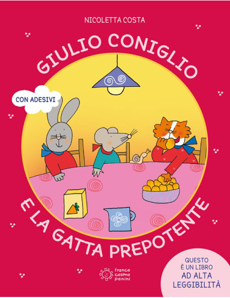 GIULIO CONIGLIO E LA GATTA PREPOTENTE