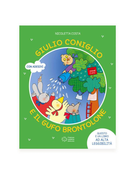 GIULIO CONIGLIO E IL GUFO BRONTOLONE