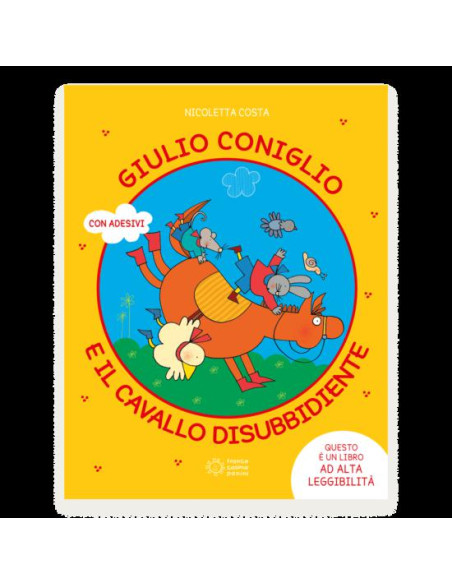 GIULIO CONIGLIO E IL CAVALLO DISUBBIDIENTE
