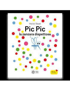 PIC PIC LA ZANZARA DISPETTOSA