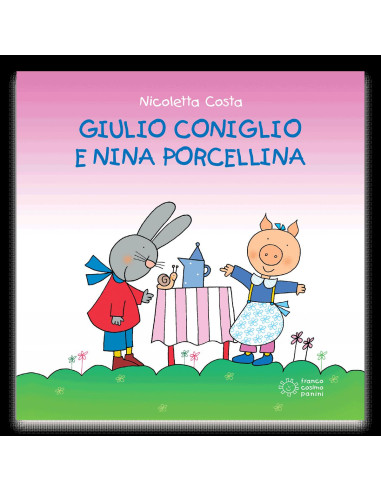 GIULIO CONIGLIO E NINA PORCELLINA