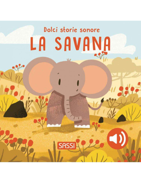 DOLCI STORIE SONORE -  LA SAVANA