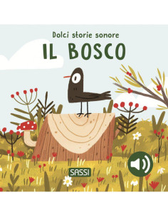 DOLCI STORIE SONORE - IL BOSCO