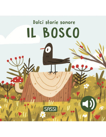 DOLCI STORIE SONORE - IL BOSCO
