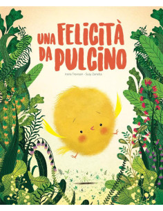 UNA FELICITA' DA PULCINO